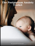 The Postpartum Anxiety Toolkit cover — a mother holding her newborn against her shoulder in warm, low light, the baby looking toward the camera